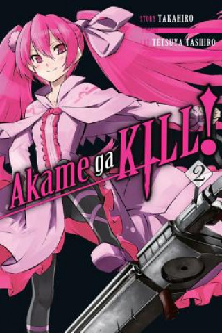 Knjiga Akame ga KILL!, Vol. 2 Takahiro