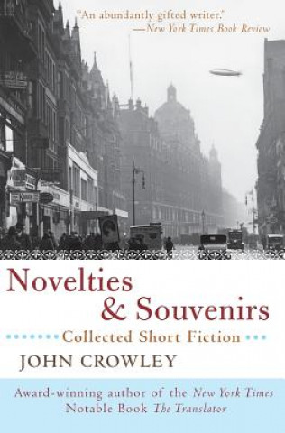 Buch Novelties & Souvenirs John Crowley