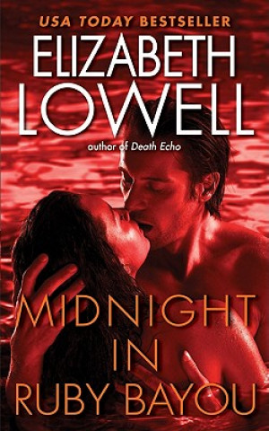 Carte Midnight in Ruby Bayou Elizabeth Lowell