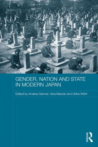 Buch Gender, Nation and State in Modern Japan Vera Mackie