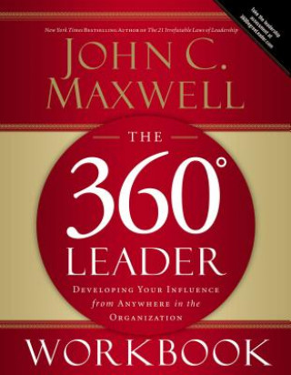 Kniha 360 Degree Leader Workbook John C Maxwell