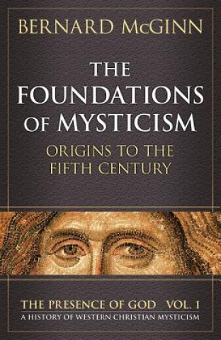 Buch Foundations of Mysticism Bernard McGinn