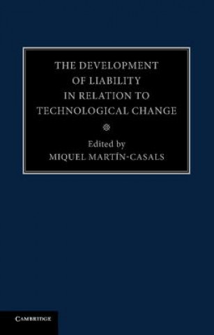 Carte Development of Liability in Relation to Technological Change Miquel Martín-Casals