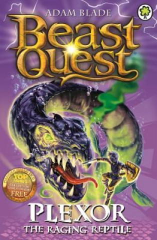 Könyv Beast Quest: Plexor the Raging Reptile Adam Blade