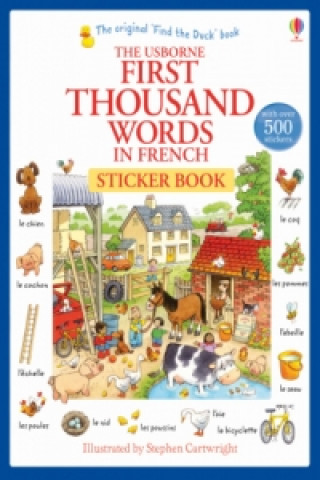 Könyv First Thousand Words in French Sticker Book Heather Amery