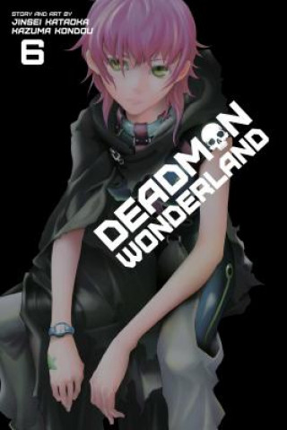 Книга Deadman Wonderland, Vol. 6 Jinsei Kadokawa