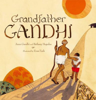 Książka Grandfather Gandhi Arun Gandhi