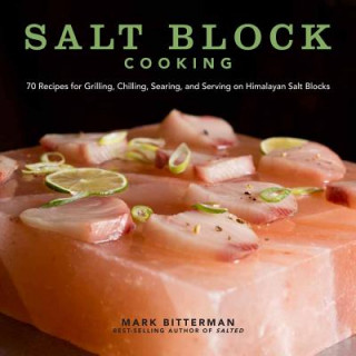 Книга Salt Block Cooking Mark Bitterman