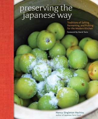 Книга Preserving the Japanese Way Nancy Singleton Hachisu