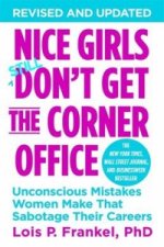 Könyv Nice Girls Don't Get The Corner Office Lois P. Frankel