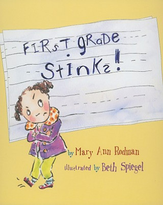 Carte First Grade Stinks! Mary Ann Rodman