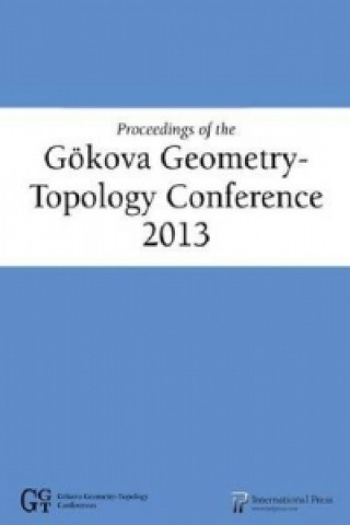 Libro Proceedings of the G?kova Geometry-Topology Conference 2013 Selman Akbulut