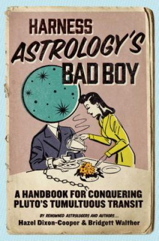 Book Harness Astrology's Bad Boy Hazel Dixon-Cooper