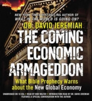 Audio Coming Economic Armageddon David Jeremiah