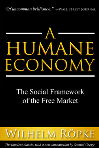 Książka Humane Economy Wilhelm Ropke