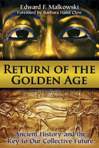 Книга Return of the Golden Age Edward F. Malkowski