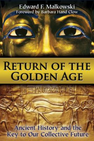 Buch Return of the Golden Age Edward F. Malkowski