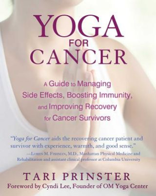 Könyv Yoga for Cancer Tari Prinster