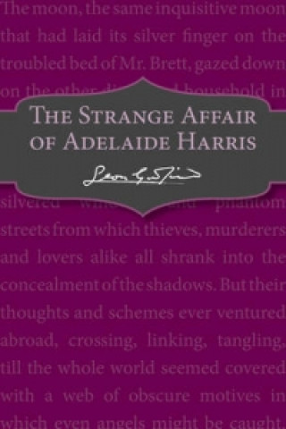 Knjiga Strange Affair of Adelaide Harris Leon Garfield