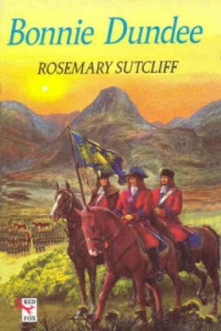 Kniha Bonnie Dundee Rosemary Sutcliff