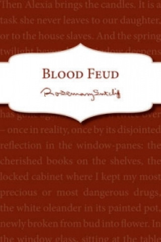Könyv Blood Feud Rosemary Sutcliff