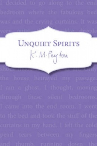 Книга Unquiet Spirits K M Peyton