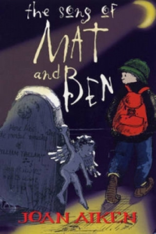 Carte Song Of Mat And Ben Joan Aiken