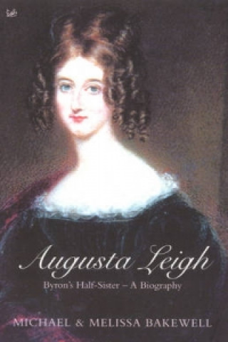 Könyv Augusta Leigh Michael Bakewell