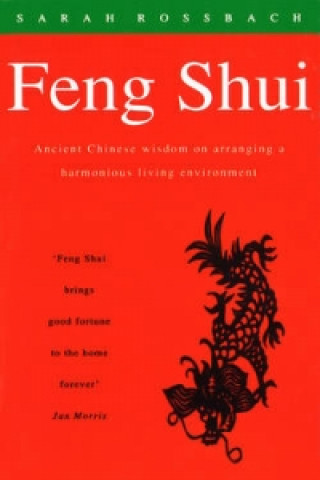 Kniha Feng Shui Sarah Rossbach