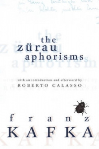 Kniha Zurau Aphorisms Franz Kafka