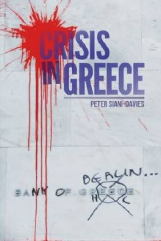 Książka Crisis in Greece Peter Siani-Davis