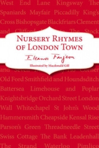 Könyv Nursery Rhymes of London Town Eleanor Farjeon