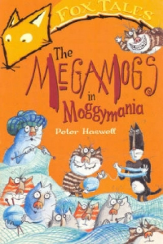 Książka Megamogs In Moggymania Peter Haswell