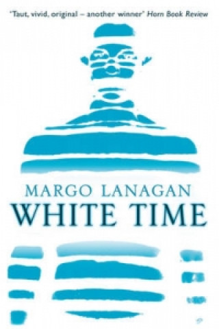 Buch White Time Margo Lanagan