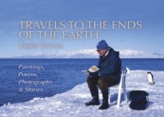 Kniha Travels to the Ends of the Earth Kester Brown