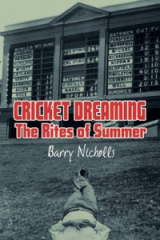 Book Cricket Dreaming Barry Nicholls