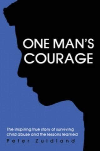 Kniha One Man's Courage Peter Zuidland