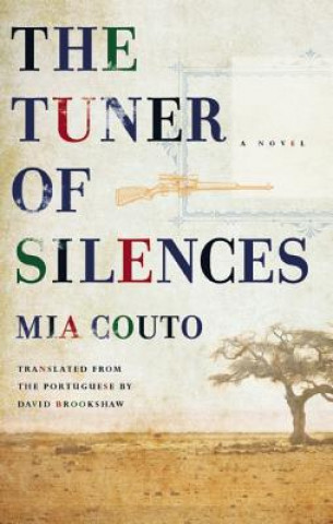 Книга Tuner of Silences Mia Couto