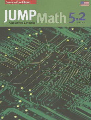Książka Jump Math 5.2, Common Core Edition John Mighton