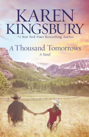 Carte Thousand Tomorrows Karen Kingsbury