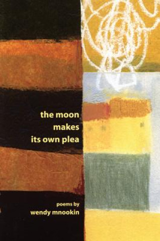 Kniha Moon Makes its Own Plea Wendy Mnookin