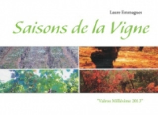 Kniha Saisons de la Vigne Laure Emmagues