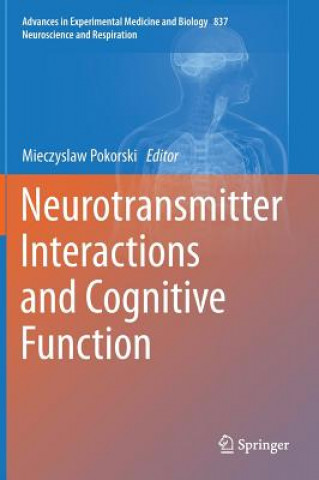 Könyv Neurotransmitter Interactions and Cognitive Function Mieczyslaw Pokorski
