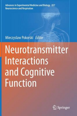 Książka Neurotransmitter Interactions and Cognitive Function Mieczyslaw Pokorski