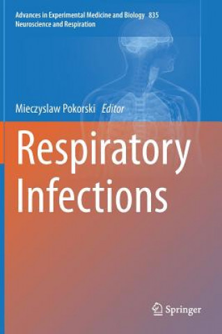 Könyv Respiratory Infections Mieczyslaw Pokorski