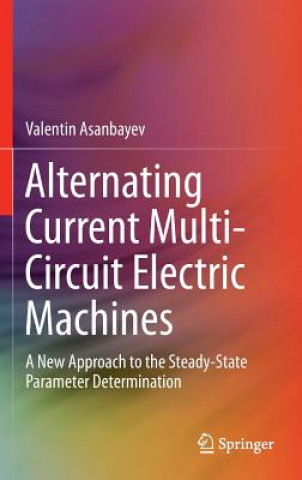 Książka Alternating Current Multi-Circuit Electric Machines Valentin Asanbayev