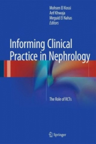 Libro Informing Clinical Practice in Nephrology Mohsen El Kossi