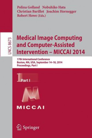 Βιβλίο Medical Image Computing and Computer-Assisted Intervention - MICCAI 2014 Polina Golland