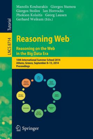 Kniha Reasoning Web. Reasoning and the Web in the Big Data Era Manolis Koubarakis