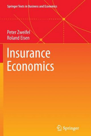 Kniha Insurance Economics Peter Zweifel